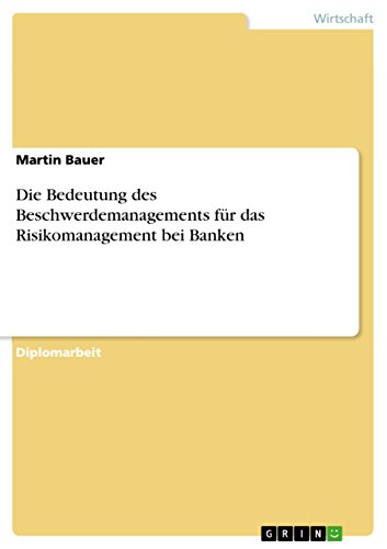 Die Bedeutung Des Beschwerdemanagements Fur Das Risikomanagement