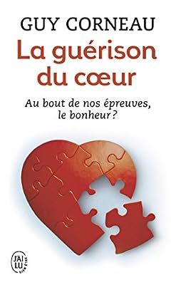 Guy Corneau La Guérison Du Coeur