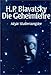 Die Geheimlehre.Adyar Studienausgabe by 