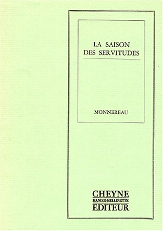 couverture de : La saison des servitudes