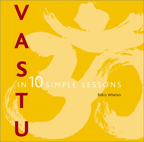 Vastu in 10 Simple Lessons livre