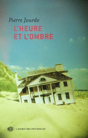 L'heure et l'ombre