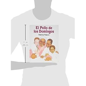 El pollo de los domingos / Chicken Sunday