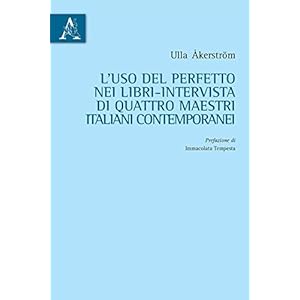 L'uso del perfetto nei libri. Intervista di quattr