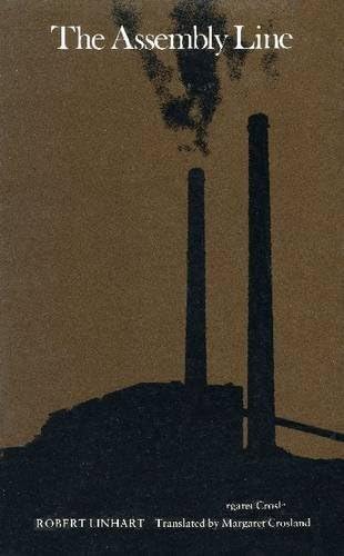 The Assembly Line by Robert Linhart (1981-08-31)