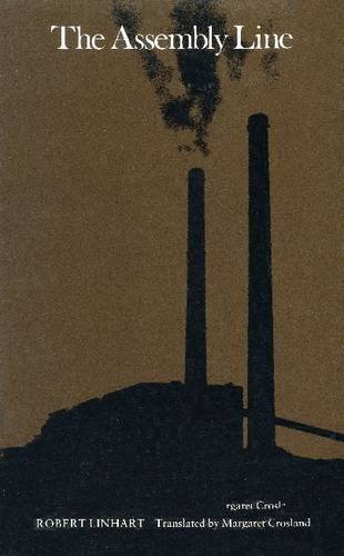 The Assembly Line by Robert Linhart (1981-08-31)