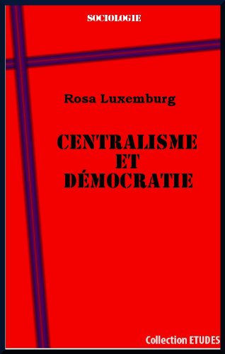 Download Centralisme et démocratie Download Centralisme et démocratie
