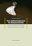 Vom Zeitmanagement im Schulunterricht by 