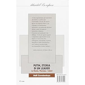 Putin, storia di un leader. La Russia, l'Europa, i