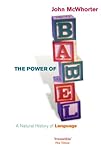 Image de The Power Of Babel: A Natural History of Language