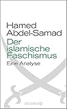 Der islamische Faschismus: Eine Analyse
