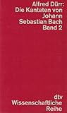 Die Kantaten von Johann Sebastian Bach II. by 