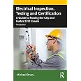 Electrical Inspection, Testing and Certification: A Guide to Passing ...