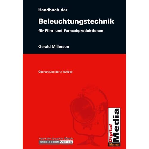 [PDF] Download Handbuch der Beleuchtungstechnik für Film- und Fernsehproduktionen Kostenlos