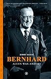 Bernhard: Alles was anders by 