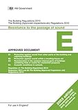 Image de The Building Regulations 2010; the Building (Approved Inspectors etc) Regulations 2010: Approved Document E: Resistance to the passage of sound (2003