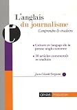 Image de Anglais du journalisme - Comprendre et traduire
