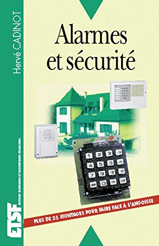 Télécharger Alarmes et Sécurité livre En ligne