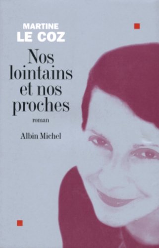 couverture de : Nos lointains et nos proches