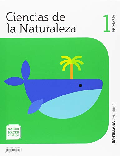 CIENCIAS DE LA NATURALEZA 1 PRIMARIA SABER HACER CONTIGO