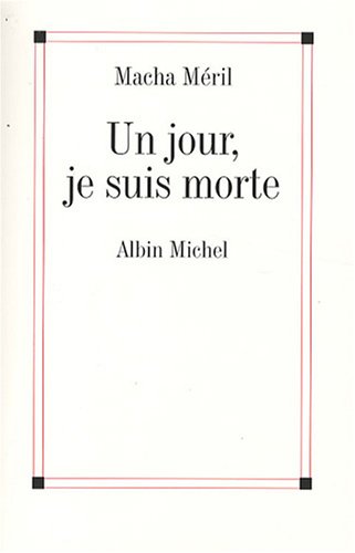 couverture de : Un Jour, je suis morte