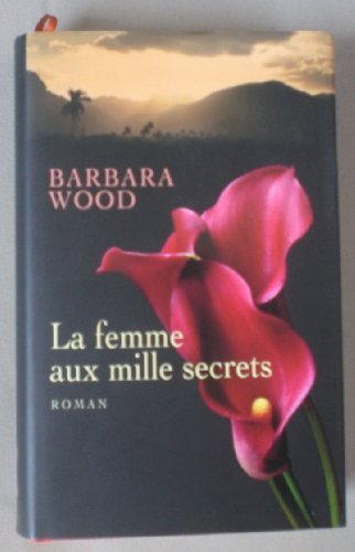 <a href="/node/14041">La femme aux mille secrets</a>