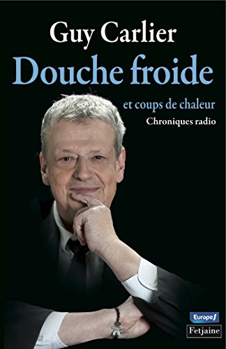 Download Douche froide et coups de chaleur. chroniques radio Download Douche froide et coups de chaleur. chroniques radio