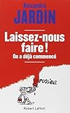Laissez-nous faire !