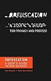 Obfuscation: A User's Guide for Privacy and Protest (MIT Press) by Finn Brunton (2016-09-02) by 