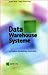 Data Warehouse. Architektur, Entwicklung, Anwendung by