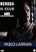 Pablo Larrain (Box 3 Dvd)