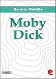 Moby Dick (Radici) (English Edition) by Herman Melville