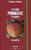 Image de Les bons pommiers à planter : 100 variétés