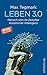 Leben 3.0: Mensch sein im Zeitalter Künstlicher Intelligenz by 