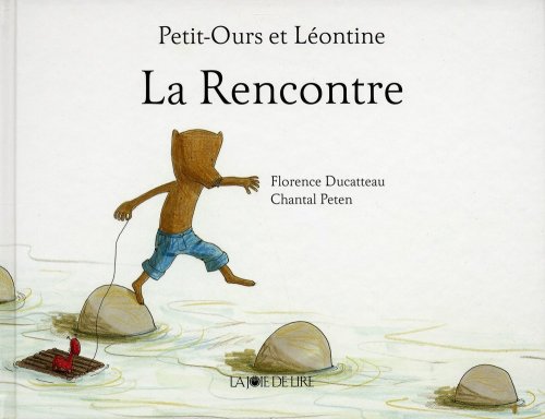 Petit ours et Léontine : La rencontre
