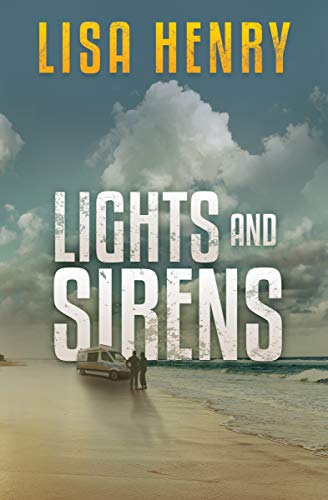 Book's Cover of Lights and Sirens (Emergency Services Book 2) (English Edition)