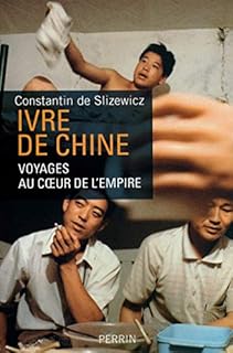 jaquette livre Ivre de Chine