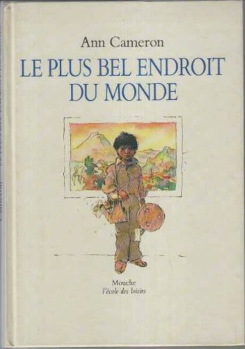 couverture de : Plus bel endroit du monde (le)