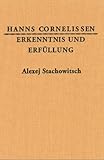 Erkenntnis und Erfüllung: Des Alexej Stachowitsch wundersame Lebensfahrt by