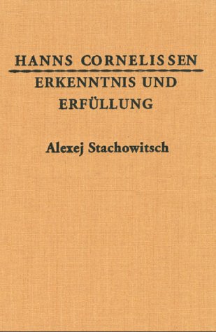 Erkenntnis und Erfüllung: Des Alexej Stachowitsch wundersame Lebensfahrt