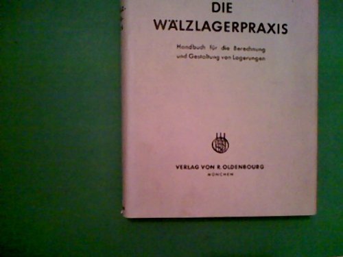 Download Die Wälzlagerpraxis Handbuch Für Die Berechnung - 