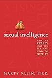 Image de Sexual Intelligence: What We Really Want from Sex--and How to Get It