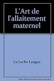 L'Art de l'allaitement maternel