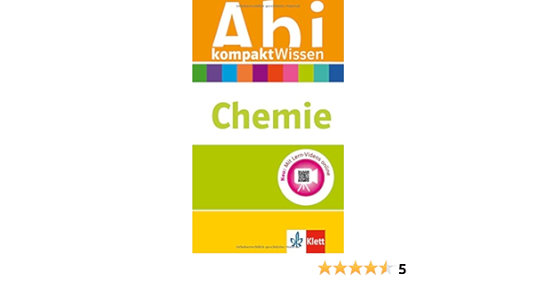 Klett Abi Kompaktwissen Chemie Fur Oberstufe Und Abitur Amazon De Bucher