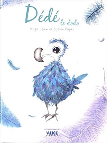 couverture de : D&eacute;d&eacute; le dodo