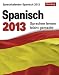 Sprachkalender Spanisch 2013: Sprachen lernen leicht gemacht: Übungen, Dialoge, Geschichten by