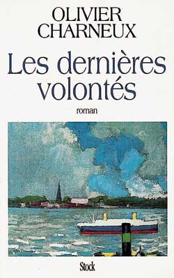 couverture de : Les derni&egrave;res volont&eacute;s