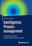 Image de Intelligentes Prozessmanagement: Marktanteile ausbauen, Qualität steigern, Kosten reduzieren