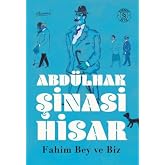 Fahim Bey ve Biz (Kitap Boy)