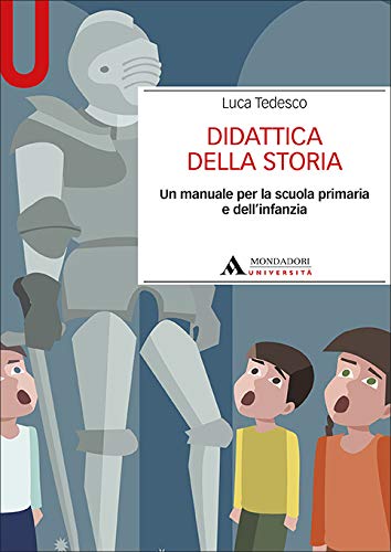 Portada de Didattica della storia. Un manuale per la scuola primaria e dell'infanzia